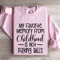 My Favorite Memory From Childhood Sweatshirt 4