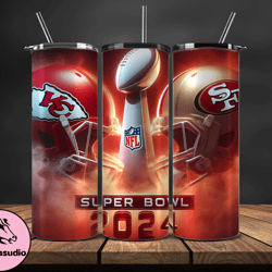 Kansas City Chiefs Vs San Francisco 49ers Super Bowl Tumbler Png, Super Bowl 2024 Tumbler Wrap 38
