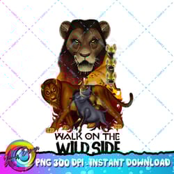 disney lion king live action walk on the wild side png download