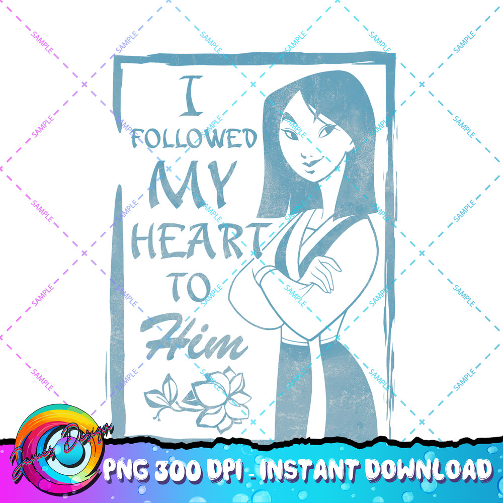 Disney Mulan I Followed My Heart To Him PNG Download.jpg