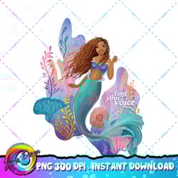 disney the little mermaid ariel find your voice png download