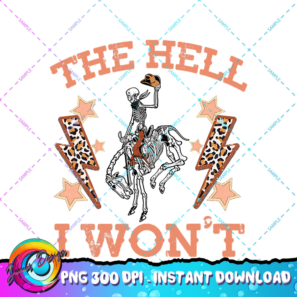 Vintage Western Country Cowgirl Cowboy The Hell I Won t PNG Download.jpg