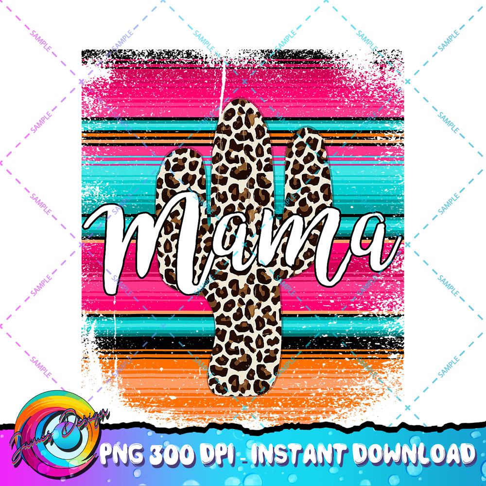 Western Cow Cactus Leopard Cheetha Serape Cowgirl Rodeo Mama PNG Download.jpg