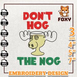 don't hog the nog embroidery machine design, retro christmas movie embroidery file, instant download