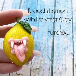 tutorial brooch lemon with polymer clay