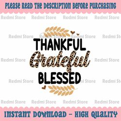 Thankful Grateful Blessed Autumn Thanksgiving Pumpkin Png, Floral Bible Verses Png, Thanksgiving Png, Digital Download