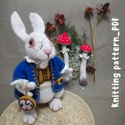 Knitting Pattern - Knit White Rabbit inspired by Alice in Wonderland