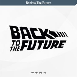 back to the future | svg digital vector