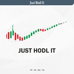 just hodl it | svg digital vector