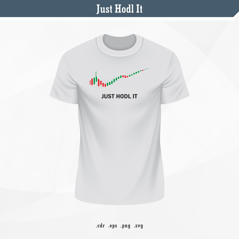 Just Hodl It SVG Digital Vector 1