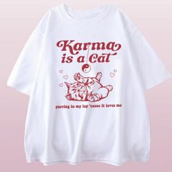taylor comfort colors, taylor swift karma is a cat, swiftie merch shirt. taylor swift eras tour,cute swiftie,swiftie cat
