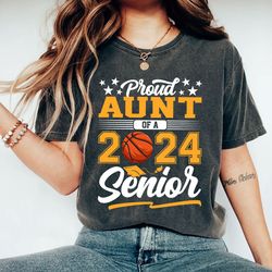 Proud Aunt of a 2024 Senior Shirt, Basketball Shirt, Graduation 2024 Shirt, Senior 2024 Shirt, Graduation Aunt Shirt