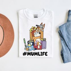 Cute Bluey Mom Hashtag Mumlife Unisex Vintage Tshirt, Bluey Mom Retro Shirt, Best Mom Ever Tee, For Her, Gift For Mom