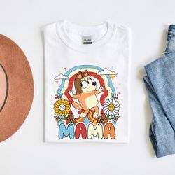 Bluey Mom Mama Floral Vintage Happy Mothers Day Unisex Tshirt, Bluey Mom Shirt, Best Mom Ever Tee, Gift For Her, Mothers