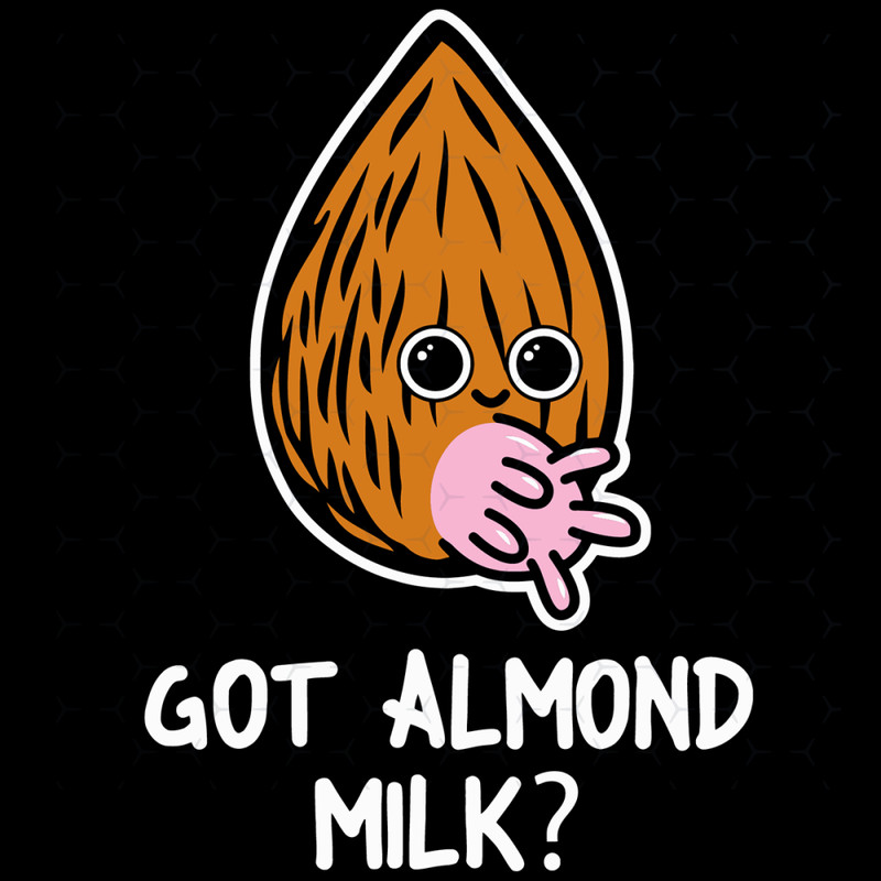 Got-Almond-Milk-Healthy-Lifestyle-Cow-Nut-Trending-Svg-TD0058.png