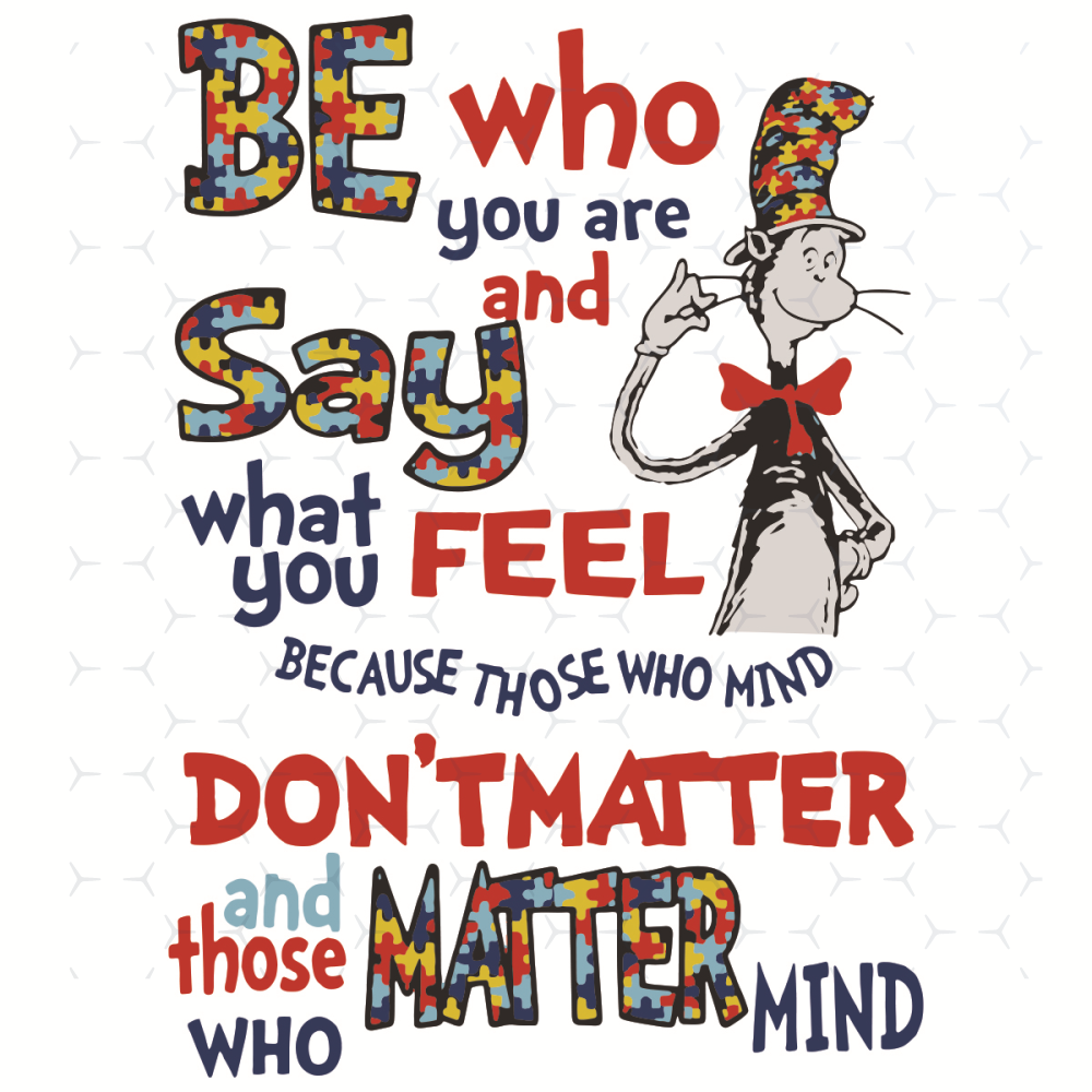 Be-Who-You-Are-And-Say-What-You-Feel-Svg-TD210220LC28.jpg