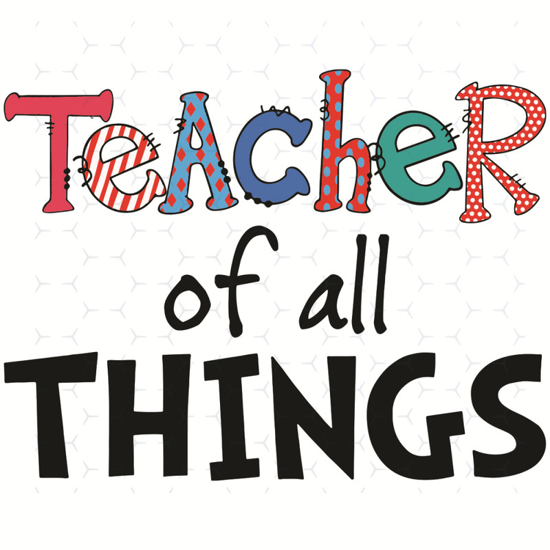 Teacher-of-all-things-svg-DR210219LC17.jpg