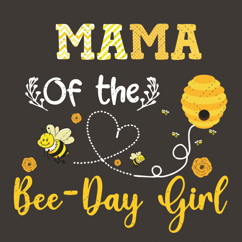 Mama-Of-The-Bee-Day-Girl-Svg-BD210417LT19.jpg