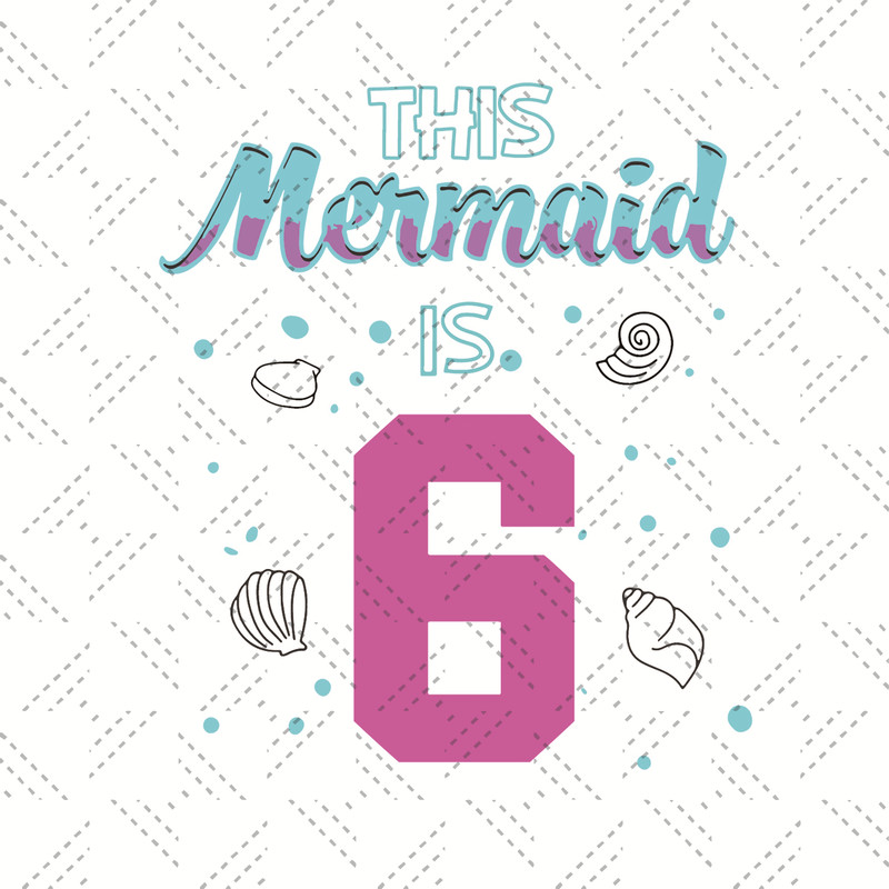 This-Mermaid-Is-6-Birthday-Svg-BD210427LT21.jpg