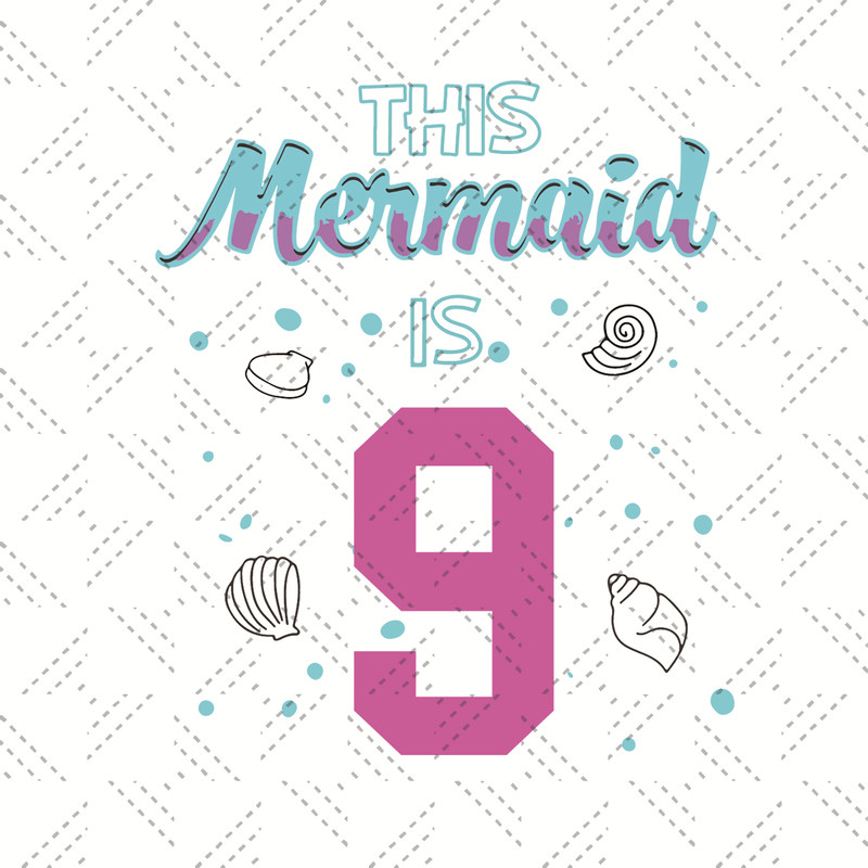 This-Mermaid-Is-9-Birthday-Svg-BD210427LT23.jpg