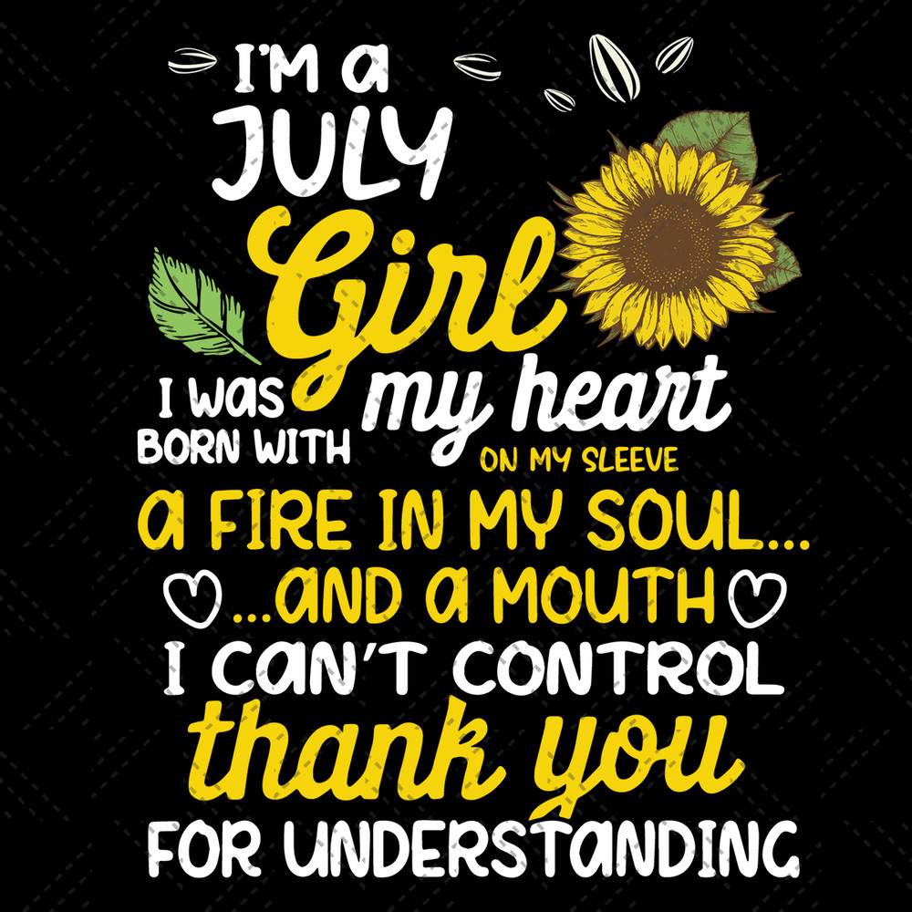 I-Am-A-July-Sunflower-Girl-Queen-Born-On-July-Svg-BD210505LT10.jpg