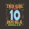 This-Girl-Is-Now-10-Double-Digits-Svg-BD210507LT1.jpg