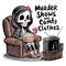 Murder-Shows-And-Comfy-Clothes-Skeleton-Popcorn-PNG-1907241040.png