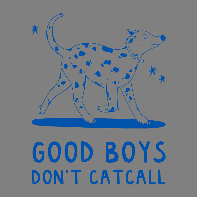 Good-Boys-Dont-Catcall-Funny-Saying-SVG-Digital-Download-Files-2007241051.png