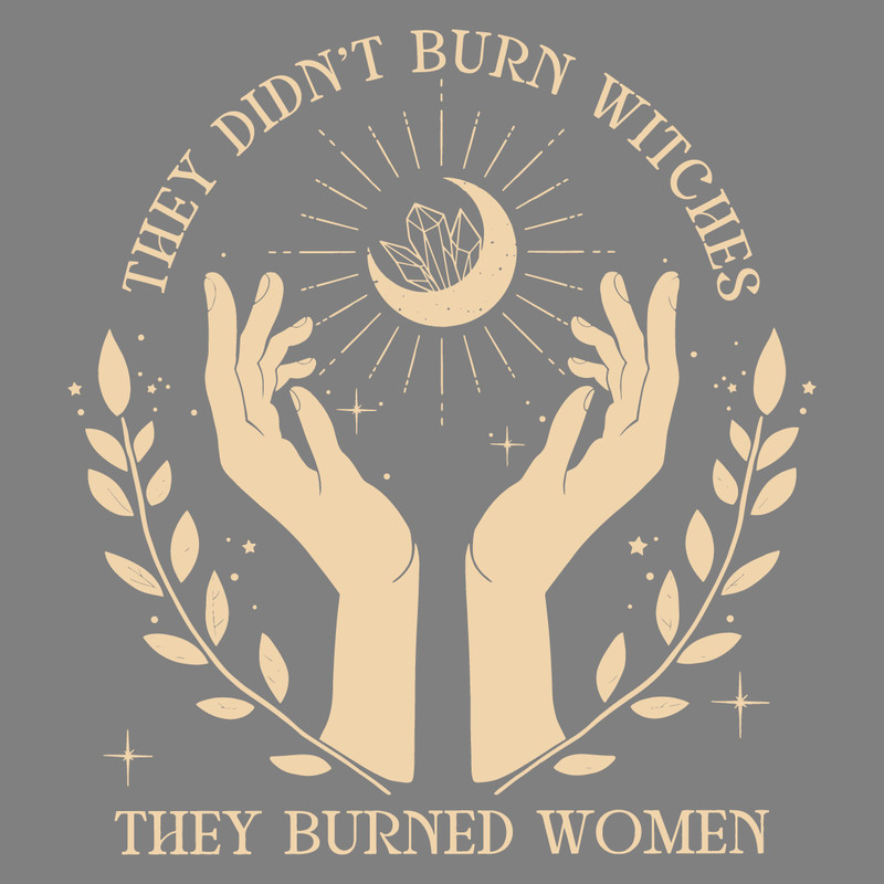 They-Didnt-Burn-Witches-Halloween-Feminism-SVG-1907241006.png