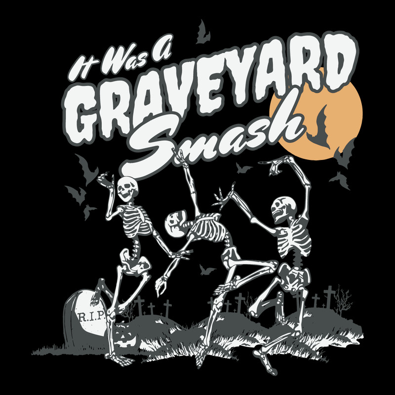 Its-Was-A-Graveyard-Smash-Skeleton-Halloween-SVG-2207241037.png
