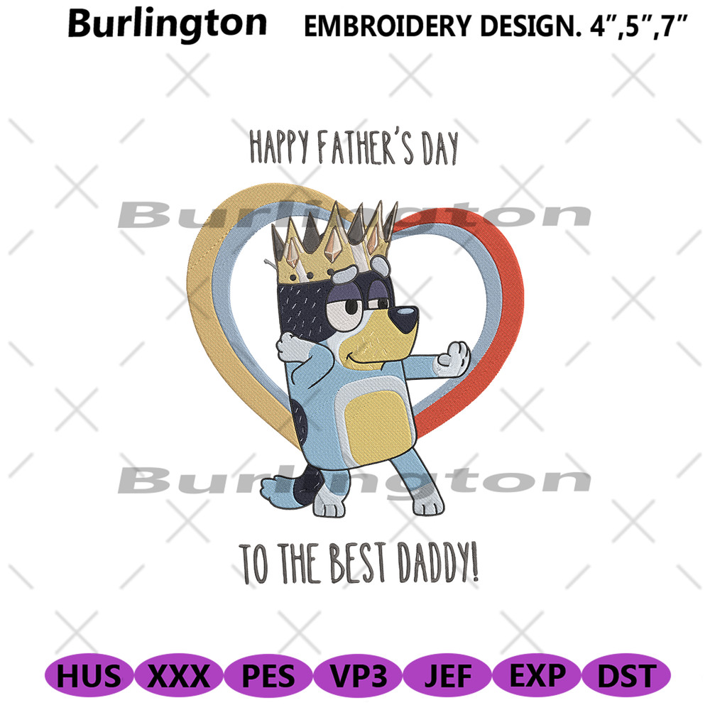 Bluey-Happy-Fathers-Day-To-The-Best-Daddy-Embroidery-Download-EM23042024BLEE3.png