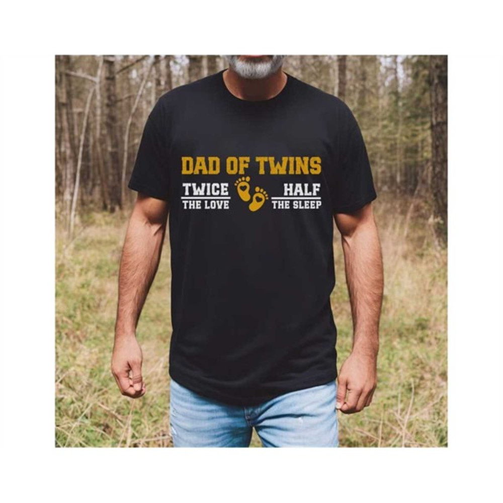 Dad of Twins Shirt,Twin Dad Shirt,Gift For Dad of Twins,Fathers Day Gift From Wife,Twin Daddy, Unisex T-Shirts