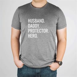 husband daddy protector hero shirt, dad shirt, gift for dad, fathers day shirt, funny dad gift, unisex t-shirts