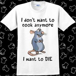 i don't want to cook anymore i want to die, unisex t-shirts