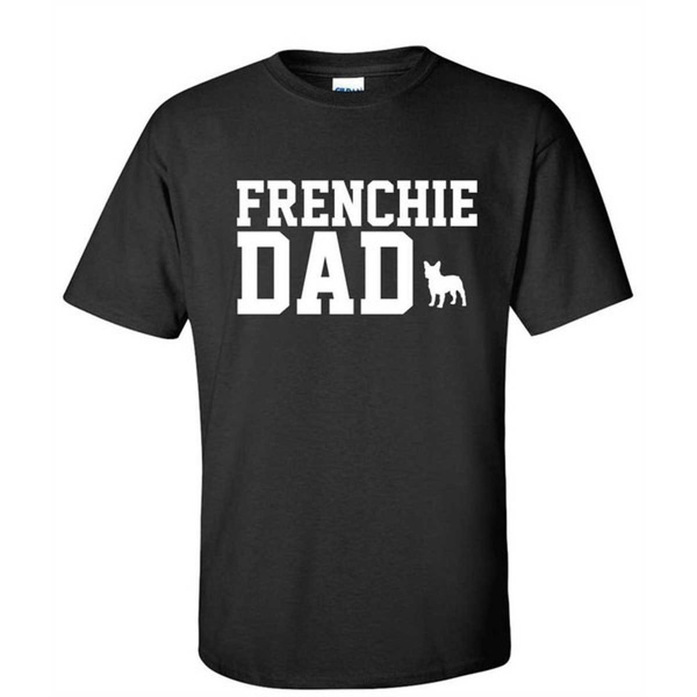 Frenchie French Bulldog Dog Dad Logo Graphic T Shirt, Unisex T-Shirts