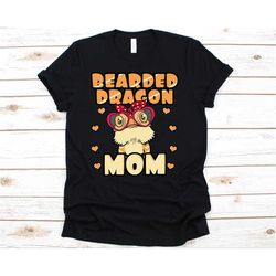 bearded dragon mom shirt, bearded dragon, gecko, mom, mothers day gift, mothers day shirt, unisex t-shirts