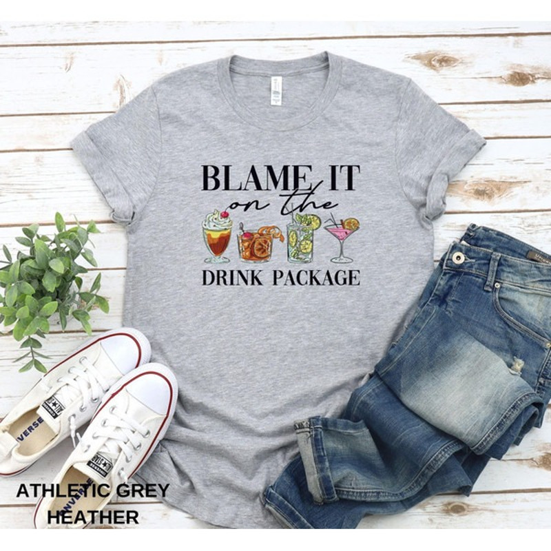 Blame It On the Drink Package Shirt, Funny Cruise Shirt, Summer Vacation Shirt, Cruise Vacation Shirt, Unisex T-Shirts