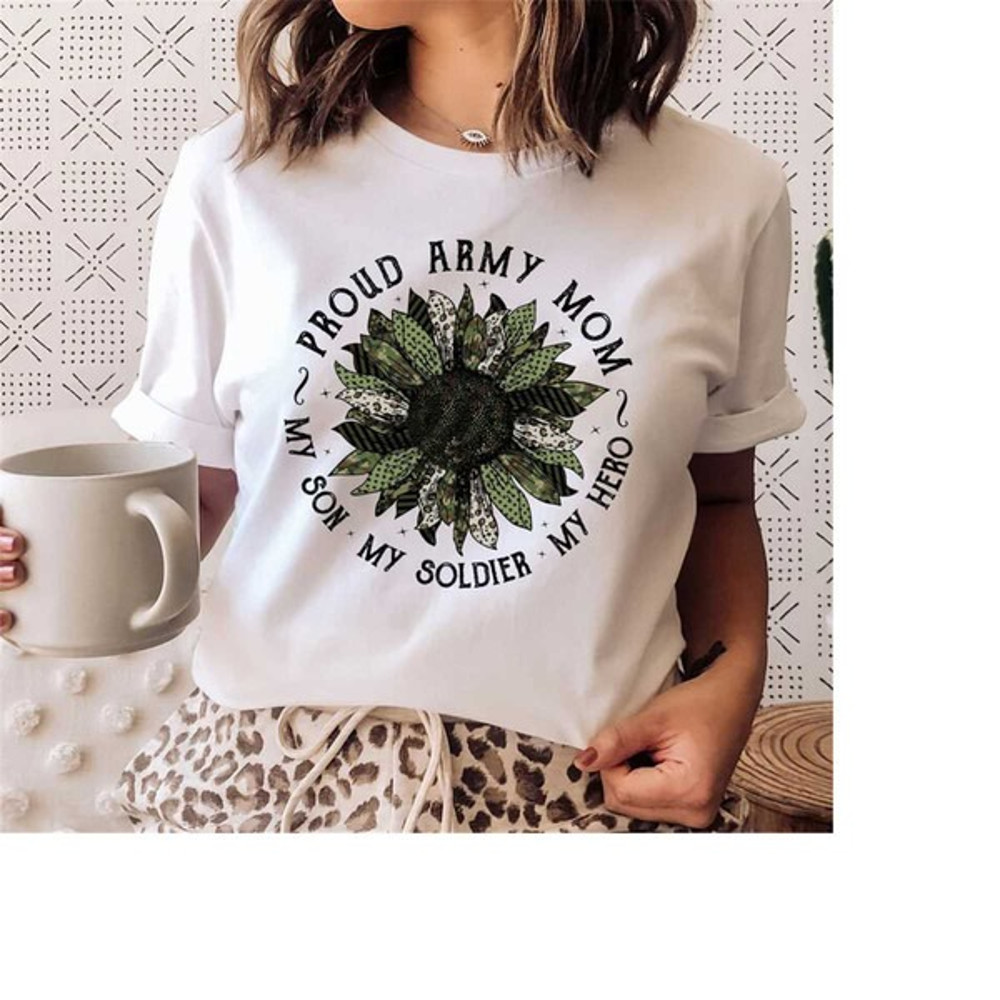 Proud Army Mom My Son My Soldier My Hero Shirt, Military Mom, Mother's Day Shirt, Army Mom Shirt, Unisex T-Shirts