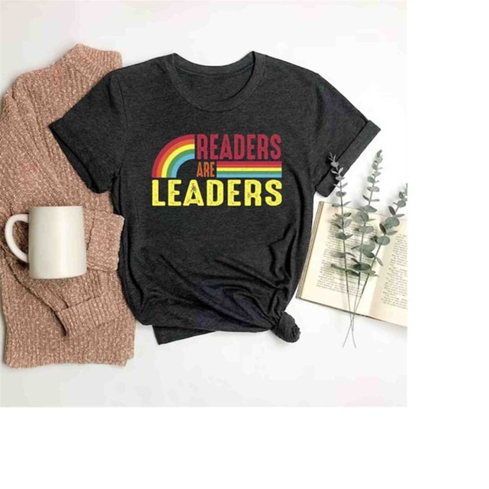 Readers Are Leaders Shirt, Reading Book Shirt, Readers Gift, Bookish Shirt, Unisex T-Shirts