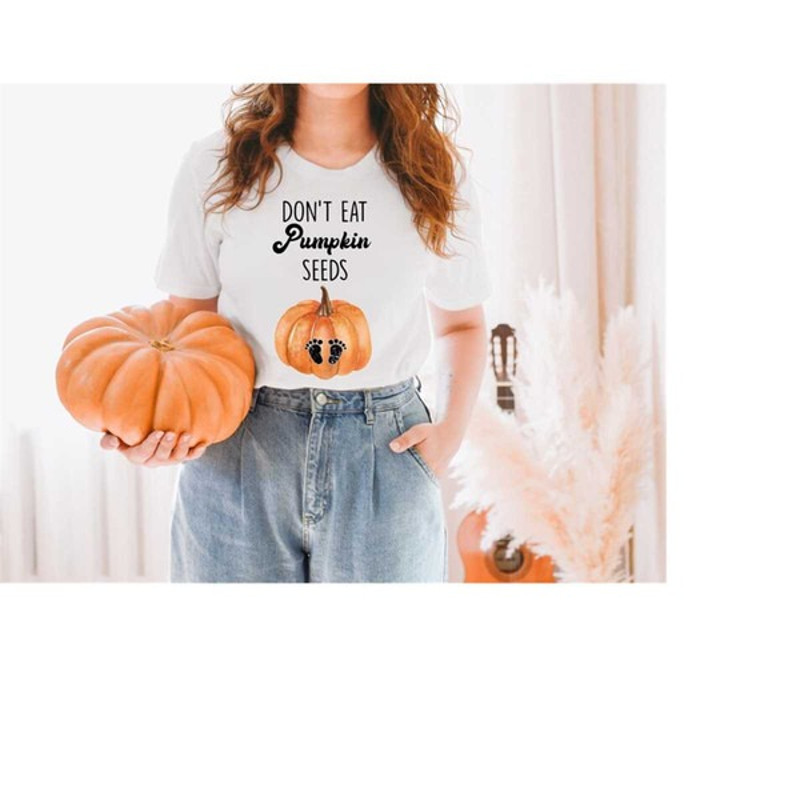 Don't Eat Pumpkin Seeds Shirt, Unisex T-Shirts