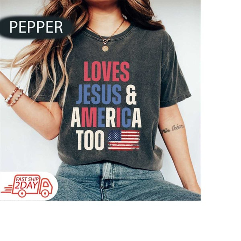 She Loves Jesus And America Too Shirt, Jesus Lover America Shirt, Jesus Independence Day Shirt, Unisex T-Shirt