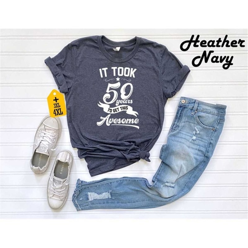 50th Birthday Gift Shirt, It Took 50 Years To Get This Avesome, Birthday Party, Well Aged, Unisex T-Shirt