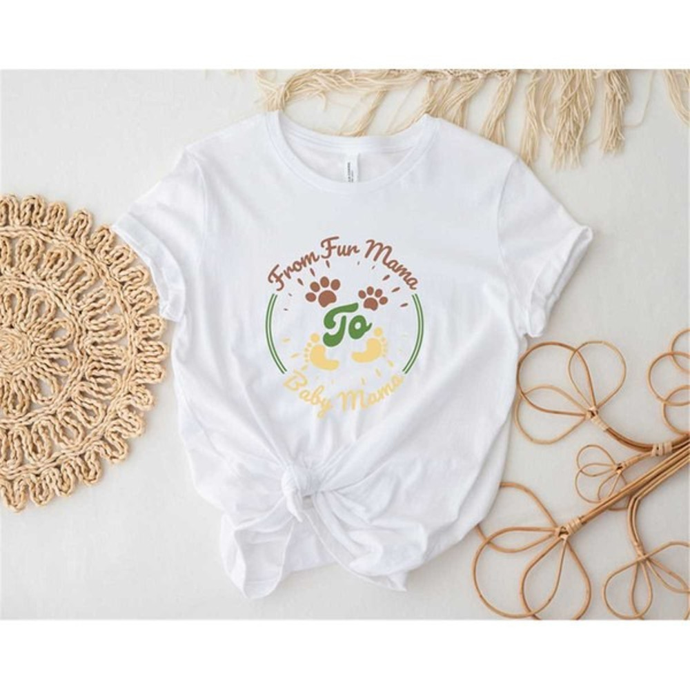 From fur mama to baby mama tee, Pregnancy announcement T-shirt, Pregnant T-Shirts, Unisex T-Shirt 01