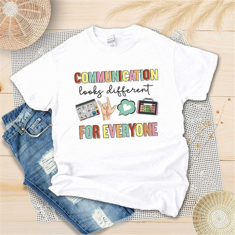 Communication Looks Different For Every One Shirt - Speech Therapy Shirt - Speech Pathologist, Unisex T-Shirt