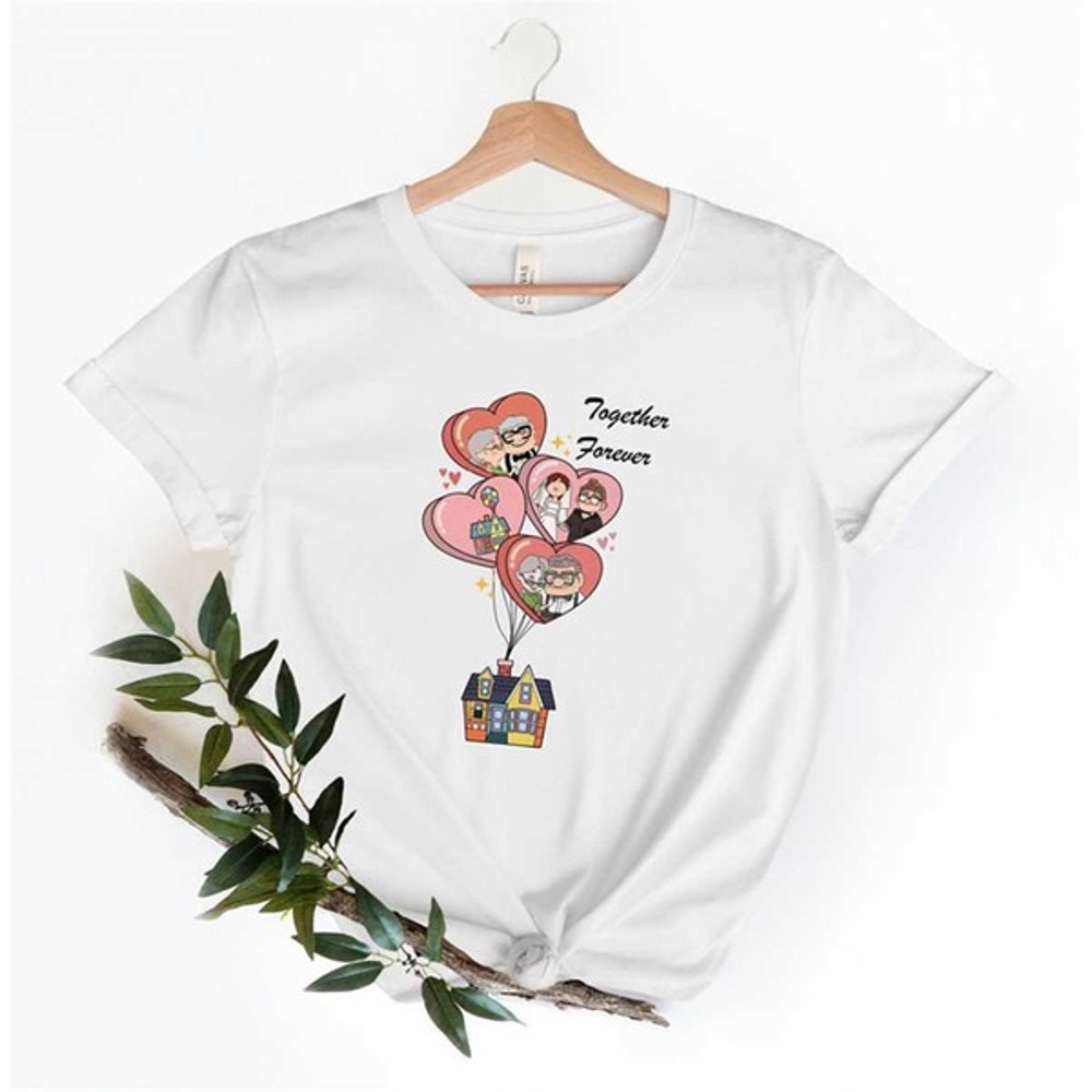 Ellie And Carl Together Forever Shirt, Disney Carl & Ellie Valentine's Day Shirt, Together Forever Shirt, Unisex T-Shirt