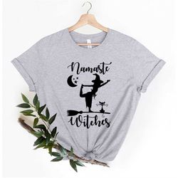 namaste witches shirt, namaste shirt, witch shirt, funny witches shirt, namaste witches, unisex t-shirt