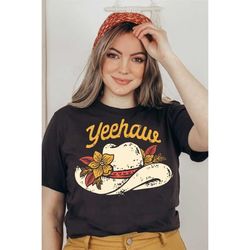 yeehaw t-shirt, unisex t-shirt
