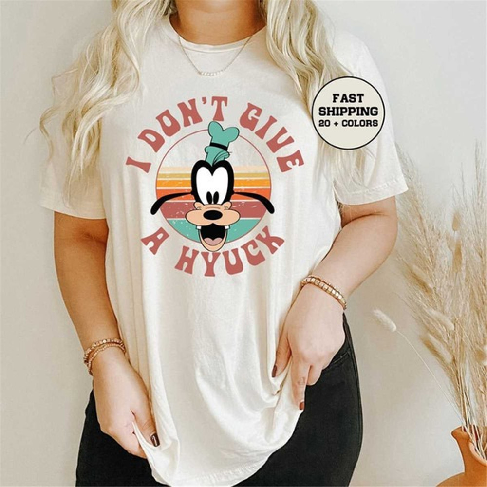 Goofy I Don't Give A Hyuck Shirt, Disney Goofy Shirt, Goofy Shirt, Magic Kingdom Shirt, Unisex T-Shirt