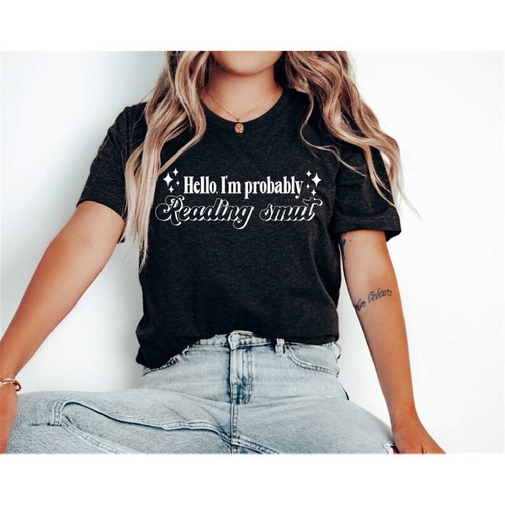 Funny Spicy Books Shirt, Smut reader Shirt, Smut Books Romance Lover Shirt, Romance Reader Shirt, Unisex T-Shirt