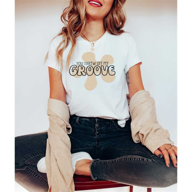 You Threw Off My Groove, Unisex T-Shirt